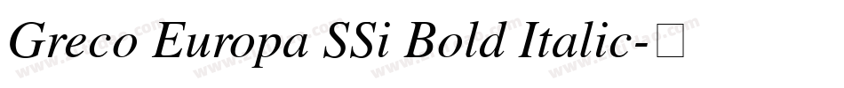 Greco Europa SSi Bold Italic字体转换